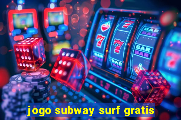 jogo subway surf gratis